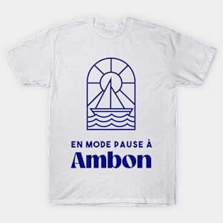 Ambon in pause mode - Brittany Morbihan 56 Sea Holidays Beach T-Shirt